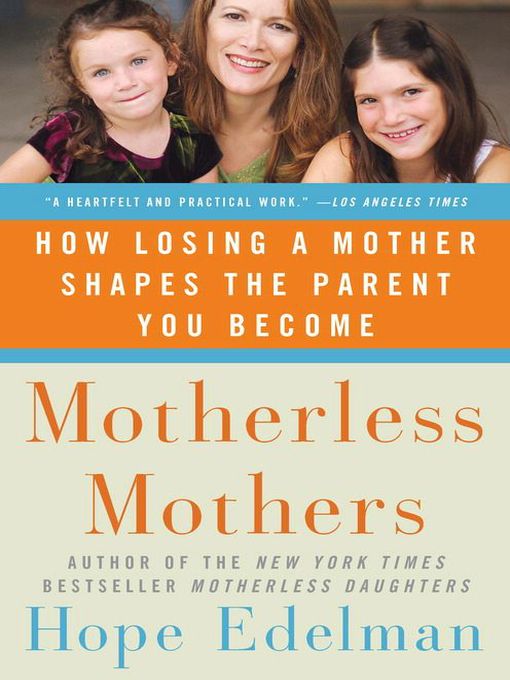 Title details for Motherless Mothers by Hope Edelman - Available
